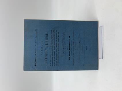 A. Carmignani, libraio. Catalogo di una scelta libreria composta di una ricca collezione di opere di letteratura moderna italiana - copertina