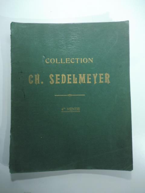 Catalogue des tableaux acquerelles et dessins composant la collection Ch. Sedelmeyer. Quatrieme vente comprenant les tableaux, acquerelles et dessins de l'ecole moderne...12 - 14 juin 1907 - copertina