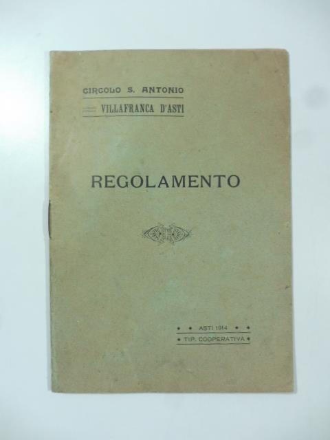 Circolo S. Antonio Villafranca d'Asti. Regolamento