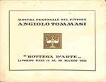 Mostra personale del pittore Angiolo Tommasi. Bottega d'Arte, Livorno. Dall'11 al 30 marzo 1923 (invito alla mostra)