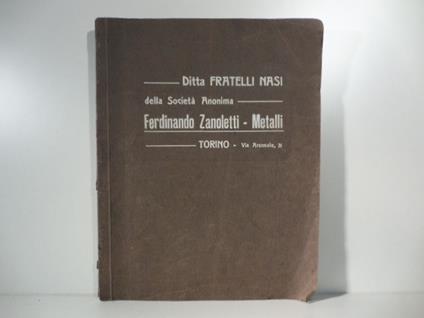 Ditta Fratelli Nasi della S. A. Ferdinando Zanoletti - metalli. Catalogo generale - copertina