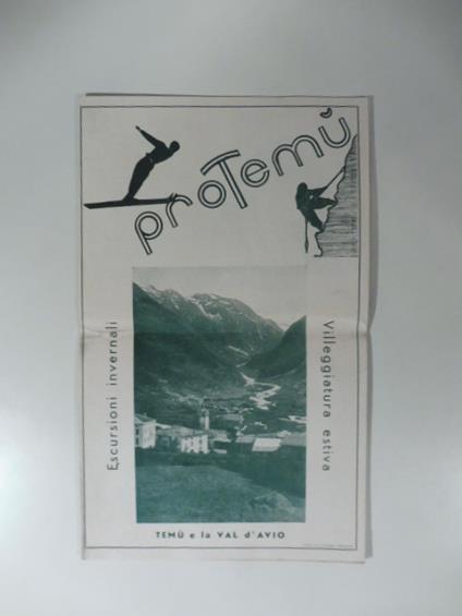 Pro Temu'. Temu' e la Val d'Avio. Escursioni invernali Villeggiatura estiva. Pieghevole pubblicitario - copertina