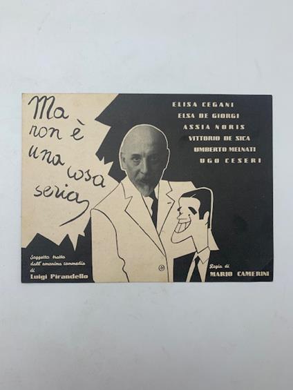 Ma non e' una cosa seria. Regia di Mario Camerini (cartoncino promozionale) - copertina