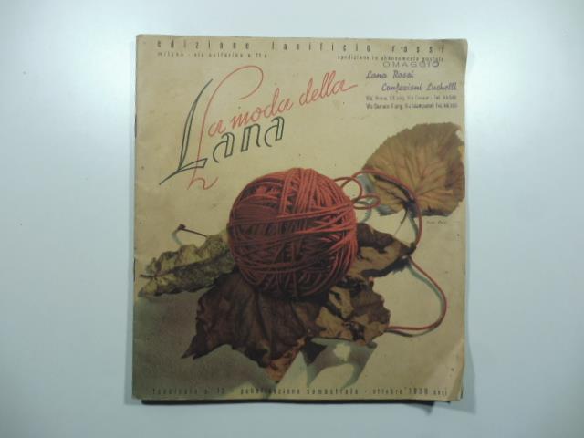 La moda della lana. Edizione Lanificio Rossi. Fascicolo n. 13, ottobre 1938