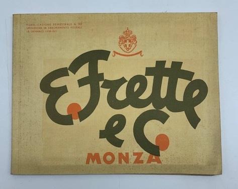 E. Frette & C. Monza. Pubblicazione semestrale 15 gennaio 1938