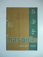 Masonite. Il miglior pannello di fibra di legno. Norme per l'impiego. Catalogo