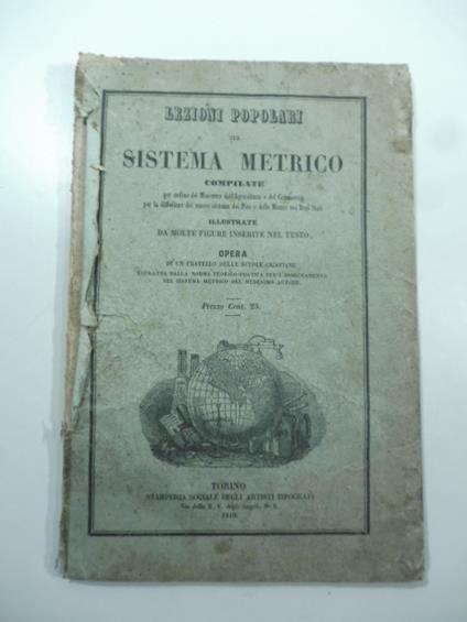 Lezioni popolari sul sistema metrico compilate per ordine del Ministero dell'Agricoltura... illustrate da molte figure inserite nel testo - copertina
