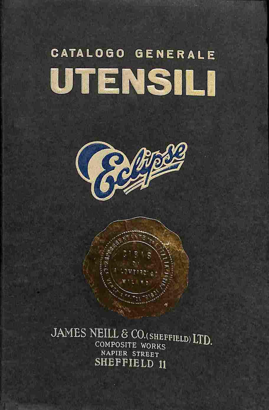 Catalogo generale utensili Eclipse. James Neill & Co