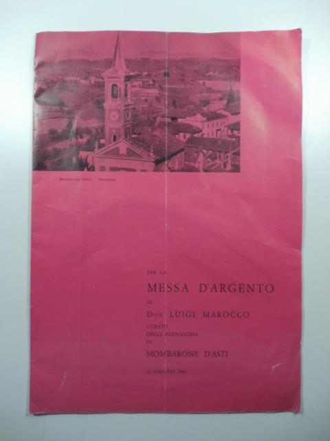 Per la Messa d'argento di Don Luigi Marocco curato della parrocchia di Mombarone d'Asti - copertina