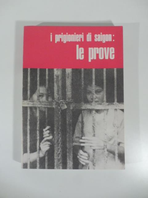 I prigionieri di Saigon: le prove - copertina