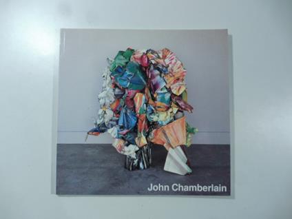 John Chamberalain - copertina