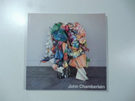 John Chamberalain - copertina