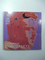 La collezione Enrico Lucci