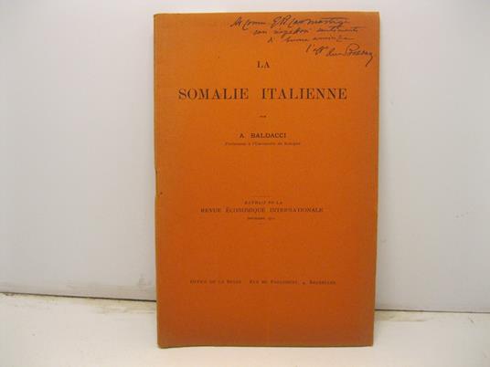 La Somalie italienne. Par A. Baldacci. Extrait de la Revue Economique Internationale. Septembre 1911 - A. Baldacci - copertina