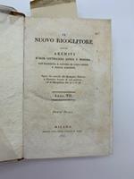 Il nuovo ricoglitore ossia archivi d'ogni letteratura antica e moderna con rassegna e notizie di libri nuovi e nuove edizioni... Anno VII. (da n. 73 gennaio 1831 a n. 84 dicembre 1831)