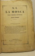 La mosca. Foglio periodico settimanale. Anno primo. N. 1 (22 agosto 1846) - N. 35 (29 aprile 1847)