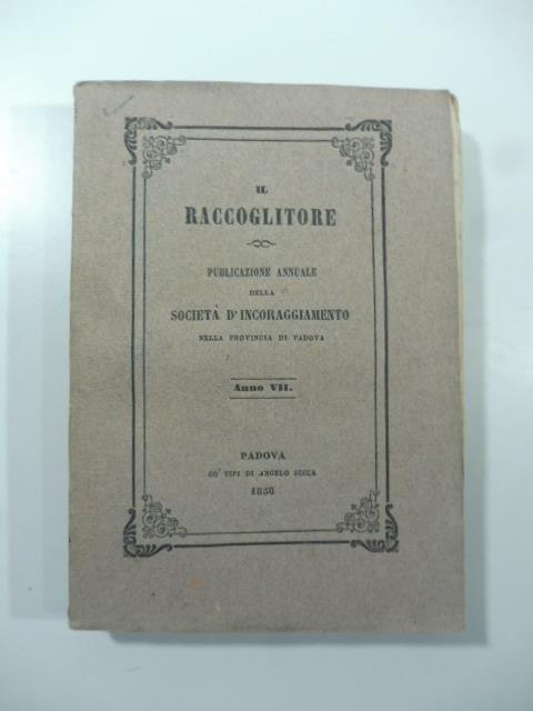 Il Raccoglitore. Pubblicazione annuale della Societa' d'incoraggiamento, anno VII - copertina