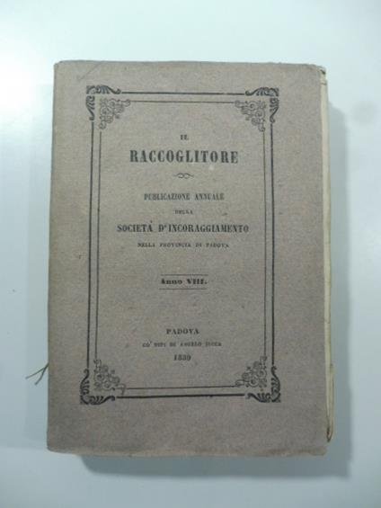 Il Raccoglitore. Pubblicazione annuale della Societa' d'incoraggiamento, anno VIII - copertina