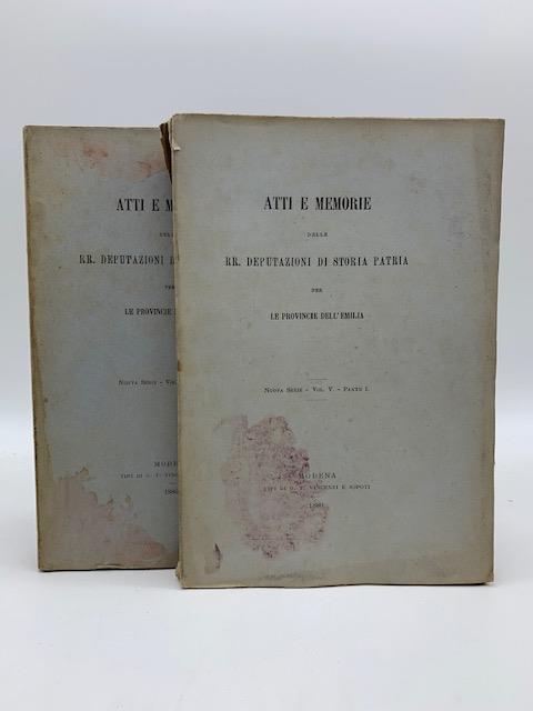 Atti e memorie delle RR. Deputazioni di storia patria per le provincie dell'Emilia, nuova serie, vol. V, parte I e II - copertina