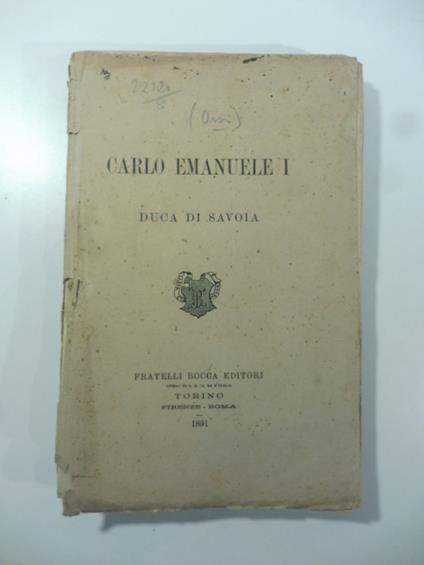 Carlo Emanuele I duca di Savoia - copertina