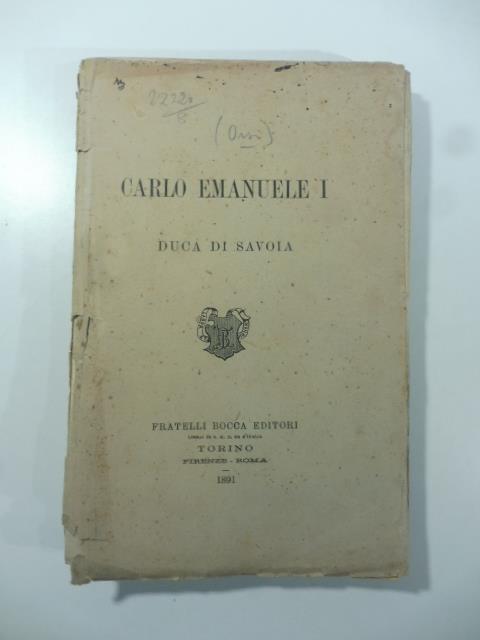 Carlo Emanuele I duca di Savoia - copertina