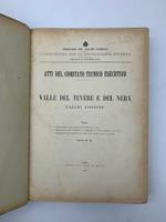 Ministero dei Lavori Pubblici. Atti della Commissione per lo studio della navigazione interna. Atti del Comitato tecnico esecutivo. Valle del Tevere e del Nera. Paludi pontine