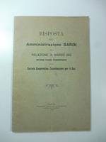 Risposta dell'Amministrazione Sardi alla Relazione 31 marzo 1912 dell'attuale Consiglio d'Amministrazione della Societa' cooperativa Castellazzese per il gaz