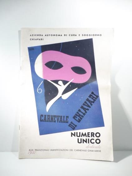 Carnevale di Chiavari. Numero unico dedicato alle tradizionali manifestazioni del carnevale chiavarese. 1951. Az. aut. di cura e soggiorno Chiavari - copertina
