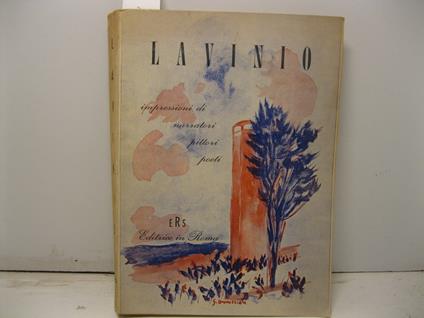 Lavinio. Impressioni di narratori, poeti, scrittori - copertina