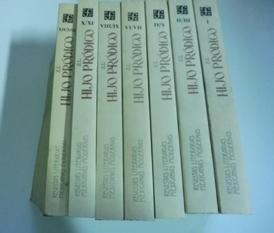 Revistas literarias mexicanas modernas. El hijo prodigo. I, II/III, IV/V, VI/VII, VIII/IX, X/XI, XII/XIII. Abril/Septiembre de 1943 Octubre/Diciembre de 1943-Enero/Marzo de 1944Abril/Junio 1944-Julio/Septiembre 1944 Octubre/Diciembre 1944-Enero/Ma - copertina