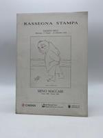 Mino Maccari Siena 1898 - Roma, 1989 - Palazzo Ricci, Macerata, 17 giugno - 30 Settembre 1993. Rassegna stampa