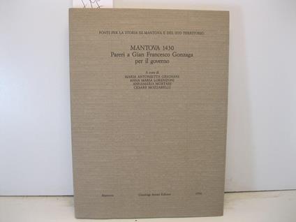 Mantova 1430. Pareri a Gian Francesco Gonzaga per il governo - copertina