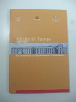 Nicola M. Tarino 1765-1829. Un architetto tra Illuminismo e Positivismo