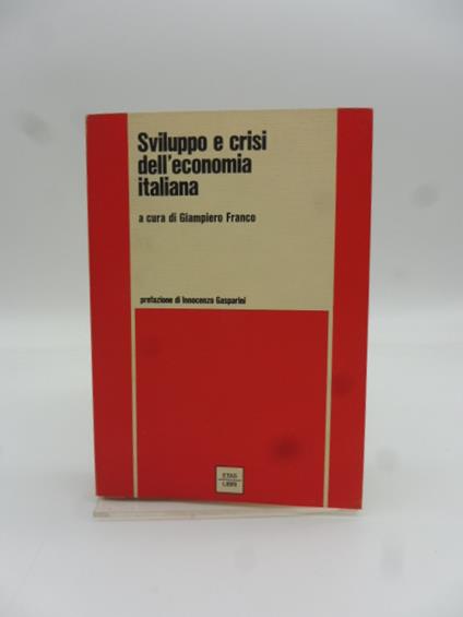 Sviluppo e crisi dell'economia italiana - Giampiero Franco - copertina
