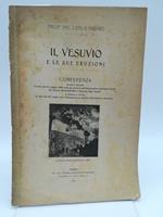 Il Vesuvio e le sue eruzioni. Conferenza tenuta a Vercelli la sera del 12 maggio 1906