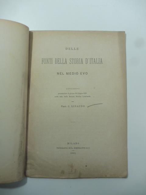 Delle fonti della Storia d'Italia nel Medio Evo - Costanzo Rinaudo - copertina