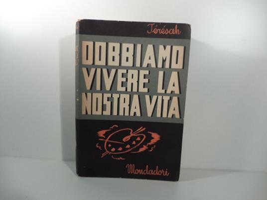 Dobbiamo vivere la nostra vita - Térésah - copertina