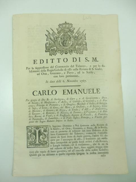 Editto di S. M. per la soppressione del commercio del tabacco e per lo stabilimento della regia gabella di esso nella Riviera di S. Giulio, ed Orta, Gozzano, e Pieve, ed in Soriso con loro pertinenze. In data delli 6 novembre 1767 - copertina