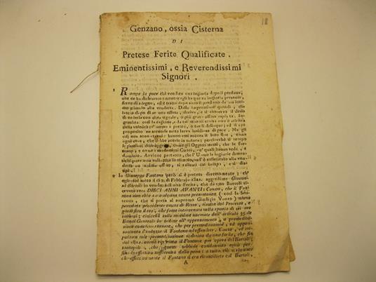 Alla s.gra consulta monsig. ill.mo e r.mo Lazzari Ponente. Genzano ossia Cisterna di pretese ferite qualificate per Giuseppe Fontana contro la curia e il fisco. Difesa con somm - copertina