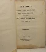 Dialogo sulle stime censuarie nella pianura bolognese, inserito nel fattore di campagna. Artic. Io Vol. IIo