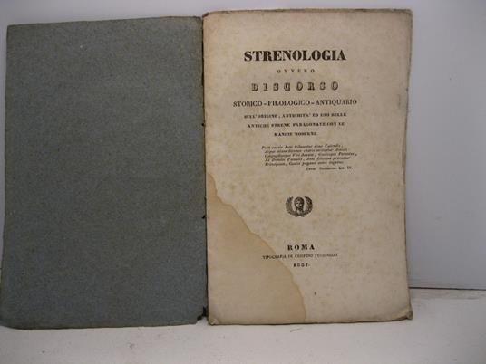 Strenologia ovvero discorso storico-filologico-antiquario sull'origine, antichita' ed uso delle antiche strene paragonate cone le mancie moderne - copertina