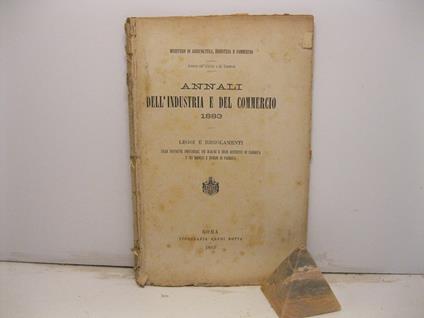 Annali dell'Industria e del Commercio 1883. Leggi e regolamenti sulle privative industriali, sui marchi e segni distintivi di fabbrica e sui modelli e disegni di fabbrica - copertina