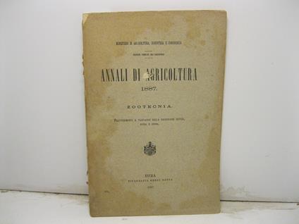 MINISTERO DI AGRICOLTURA, INDUSTRIA e COMMERCIO - Direzione generale dell ' agricoltura - Annali di Agricoltura - 1887 - Zootecnia. Provvedimenti a vantaggio della produzione bovina, ovina e suina - copertina