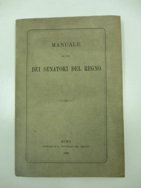 Manuale ad uso dei senatori del regno - copertina