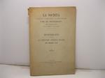 La Societa' d' istruzione, di educazione e di mutuo soccorso fra gl' insegnanti, sotto la Presidenza onoraria di S. M. Umberto I, Re d' Italia. ( Fondata in Torino nel 1853 ) . Monografia presentata all' Esposizione Generale Italiana in Torino 1898