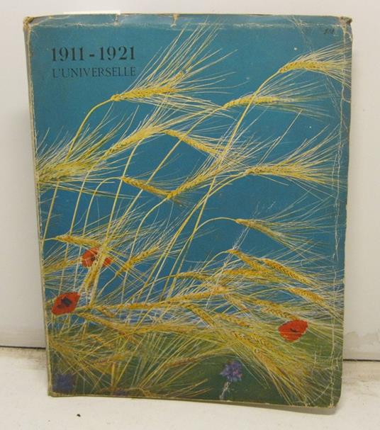 1911 - 1921. La tipografia dell'Istituto Internazionale d'agricoltura L'Universelle, imprimerie polyglotte in Roma - copertina