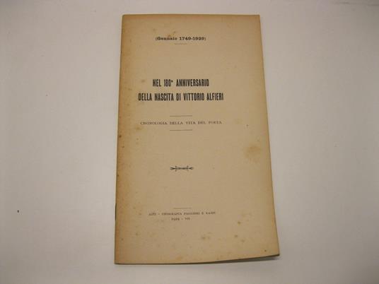 (Gennaio 1749 - 1929). Nel 180o anniversario della nascita di Vittorio Alfieri. Cronologia della vita del poeta - copertina