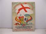 Celebrazioni colombiane. Genova 5 -12 ottobre 1953. Sotto l'alto patronato della presidenza del consiglio