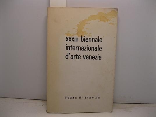XXXIII Biennale internazionale d'arte Venezia (bozza di stampa) - copertina