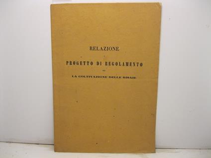 Relazione e progetto di regolamento per la coltivazione delle risaie - copertina